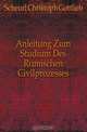 Anleitung Zum Studium Des Romischen Civilprozesses, Scheurl Christoph Gottlieb 