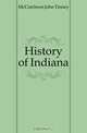 History of Indiana, McCutcheon John Tinney 