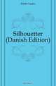 Silhouetter (Danish Edition), Kieler Laura 