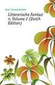 Litterarische Fantasien, Volume 2 (Dutch Edition), Huet Conrad Busken 