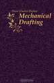 Mechanical Drafting, Howe Charles Burton 