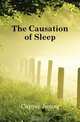 The Causation of Sleep, Cappie James 