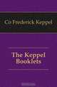 The Keppel Booklets, Co Frederick Keppel 