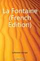 La Fontaine (French Edition), Lafenestre Georges 