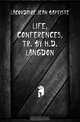 Life, Conferences, Tr. by H.D. Langdon, Lacordaire Jean Baptiste 