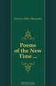 Poems of the New Time, Dawson Miles Menander 