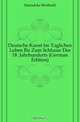 Deutsche Kunst Im Taglichen Leben Bis Zum Schlusse Des 18. Jahrhunderts (German Edition), Haendcke Berthold 