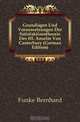 Grundlagen Und Voraussetzungen Der Satisfaktionstheorie Des Hl. Anselm Von Canterbury (German Edition), Funke Bernhard 