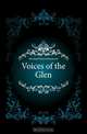 Voices of the Glen, Howland Henry Raymond 