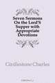 Seven Sermons On the Lord