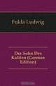 Der Sohn Des Kalifen (German Edition), Fulda Ludwig 