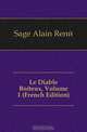 Le Diable Boiteux, Volume 1 (French Edition), Sage Alain Rene 