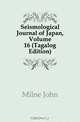 Seismological Journal of Japan, Volume 16 (Tagalog Edition), Milne John 