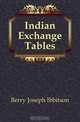 Indian Exchange Tables, Berry Joseph Ibbitson 