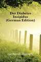 Der Diabetes Insipidus, D. Gerhardt 