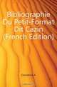 Bibliographie Du Petit-Format Dit Cazin (French Edition), Corroenne A. 