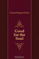 Good for the Soul, Deland Margaret Wade 