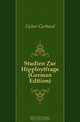 Studien Zur Hipploytfrage (German Edition), Ficker Gerhard 