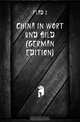 China in Wort Und Bild (German Edition), Flad J 