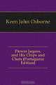 Parson Jaques, and His Chips and Chats (Portuguese Edition), Keen John Osborne 