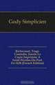 Richecourt, Tragi-Comedie, Jouxte La Copie Imprimee A Saint-Nicolas-De-Port, En 1628 (French Edition), Gody Simplicien 