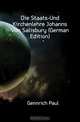Die Staats-Und Kirchenlehre Johanns Von Salisbury (German Edition), Gennrich Paul 