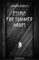 Essays for Summer Hours, Lanman Charles 