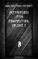 Preparatory Latin Composition, Volume 2, Moulton Frank Prescott 