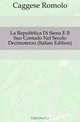 La Repubblica Di Siena E Il Suo Contado Nel Secolo Decimoterzo (Italian Edition), Caggese Romolo 