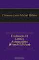 Dedicaces Et Lettres Autographes (French Edition), Clement-Janin Michel Hilaire 