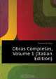 Obras Completas, Volume 1 (Italian Edition), Ferrari Emilio 