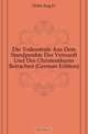 Die Todesstrafe Aus Dem Standpunkte Der Vernunft Und Des Christenthums Betrachtet (German Edition), Aug Fr Holst 