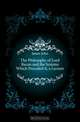 The Philosophy of Lord Bacon and the Systems Which Preceded It, a Lecture, James John 