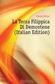 La Terza Filippica Di Demostene (Italian Edition), Mattei Pietro 