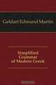 Simplified Grammar of Modern Greek, Geldart Edmund Martin 