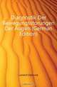Diagnostik Der Bewegungsstorungen Der Augen (German Edition), Landolt Edmond 
