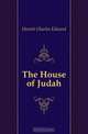 The House of Judah, Hewitt Charles Edward 