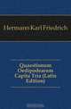 Quaestionum Oedipodearum Capita Tria (Latin Edition), Hermann Karl Friedrich 
