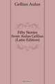 Fifty Stories from Aulus Gellius (Latin Edition), Gellius Aulus 