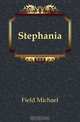 Stephania, Field Michael 