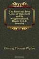 The Ferns and Fern Allies of Wakefield and Its Neighbourhood, Illustr. by J.E. Sowerby, Gissing Thomas Waller 