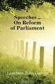 Speeches On Reform of Parliament, Lambton John George 