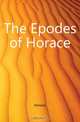The Epodes of Horace, Horace Horace 