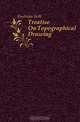 Treatise On Topographical Drawing, Eastman Seth 