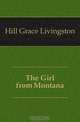 The Girl from Montana, Hill Grace Livingston 