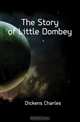 The Story of Little Dombey, Charles Dickens 