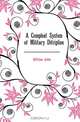 A Compleat System of Military Difcipline, Gittins John 
