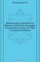 Bekleidungs-Vorschrift Fur Offiziere Und Des Koniglich Preussischen Heeres. (O. Bkl. V.) (German Edition), Kriegsministerium 