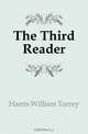 The Third Reader, Harris William Torrey 