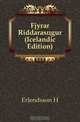 Fjorar Riddarasogur (Icelandic Edition), Erlendsson H. 